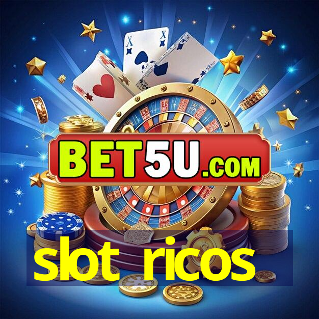 slot ricos